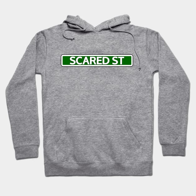 Scared St Street Sign Hoodie by Mookle